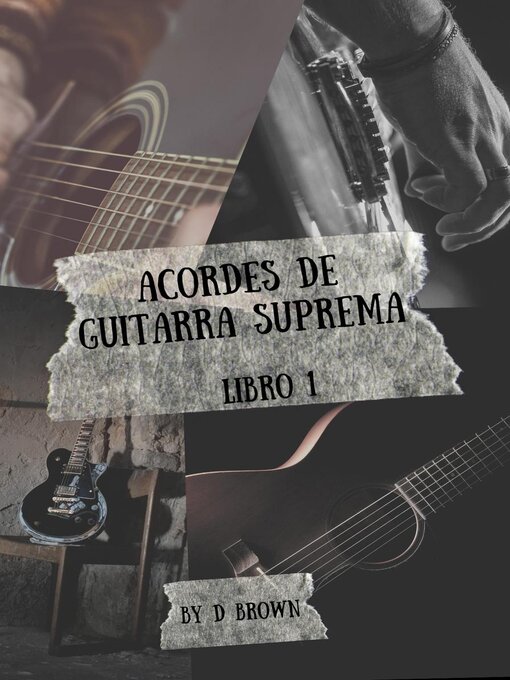 Title details for Acordes de Guitarra Suprema by D Brown - Available